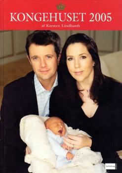 Buch Königshaus Dänemark - Royal Kongehuset 2005 Prinzessin Princess Mary Prinz Frederik Denmark