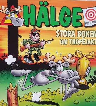 Hälge Comic Elch - Stora Boken om Troféjakt 2014 - Lars Mortimer - schwedisch