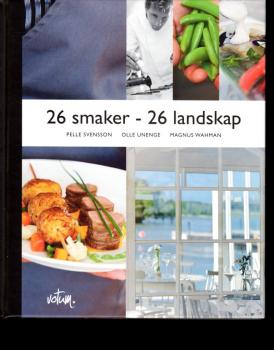 Kochbuch aus Schweden SCHWEDISCH: 26 Smaker - 26 Landskap, Rezepte