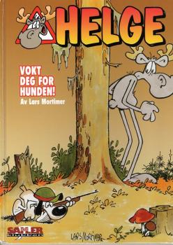 Hälge Helge Comic Elch Lars Mortimer - NORWEGIAN Album HARDCOVER Vokt Deg For Hunden