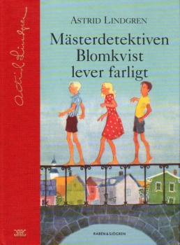 Astrid Lindgren book Swedish - Mästerdetektiven Blomkvist lever farligt