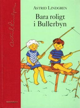 Astrid Lindgren Buch schwedisch - Bara roligt i Bullerbyn 2022