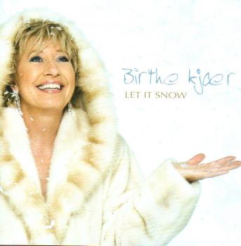 Birthe Kjaer - Let It Snow - Weihnachten - Jul - 2006