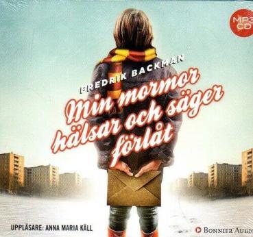 Frederik Backman - Min mormor hälsar och säger förlåt - NEU 13 Stunden - Hörbuch  1 MP3 CD  schwedisch