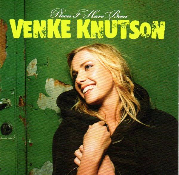 Venke Knutson - Places I Have Been - 2005