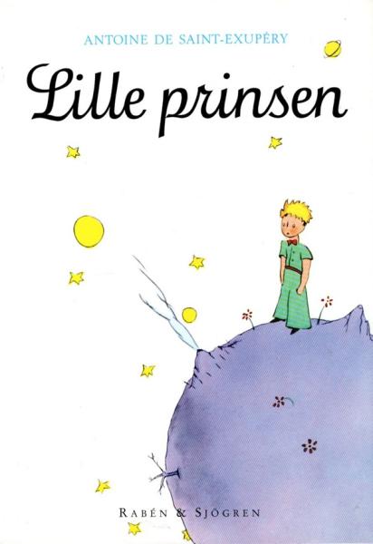 Book - the Little Prince - SWEDISH Svenska - Den Lille Prinsen - 2002 Antoine de Saint-Exupery
