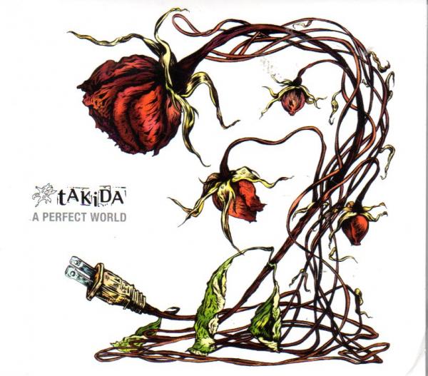 Takida - A Perfect World