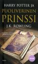 Harry Potter Buch finnisch -  ja puoliverinen prinssi - J.K. Rowling